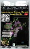 Sidhara Betta Herbals Lagerstroemia Speciosa (Banaba) Leaves Powder - 15 gms