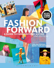 Fashion Forward: A Guide to Fashion Forecasting - Bundle Book + Studio Access Card |9781501328350|