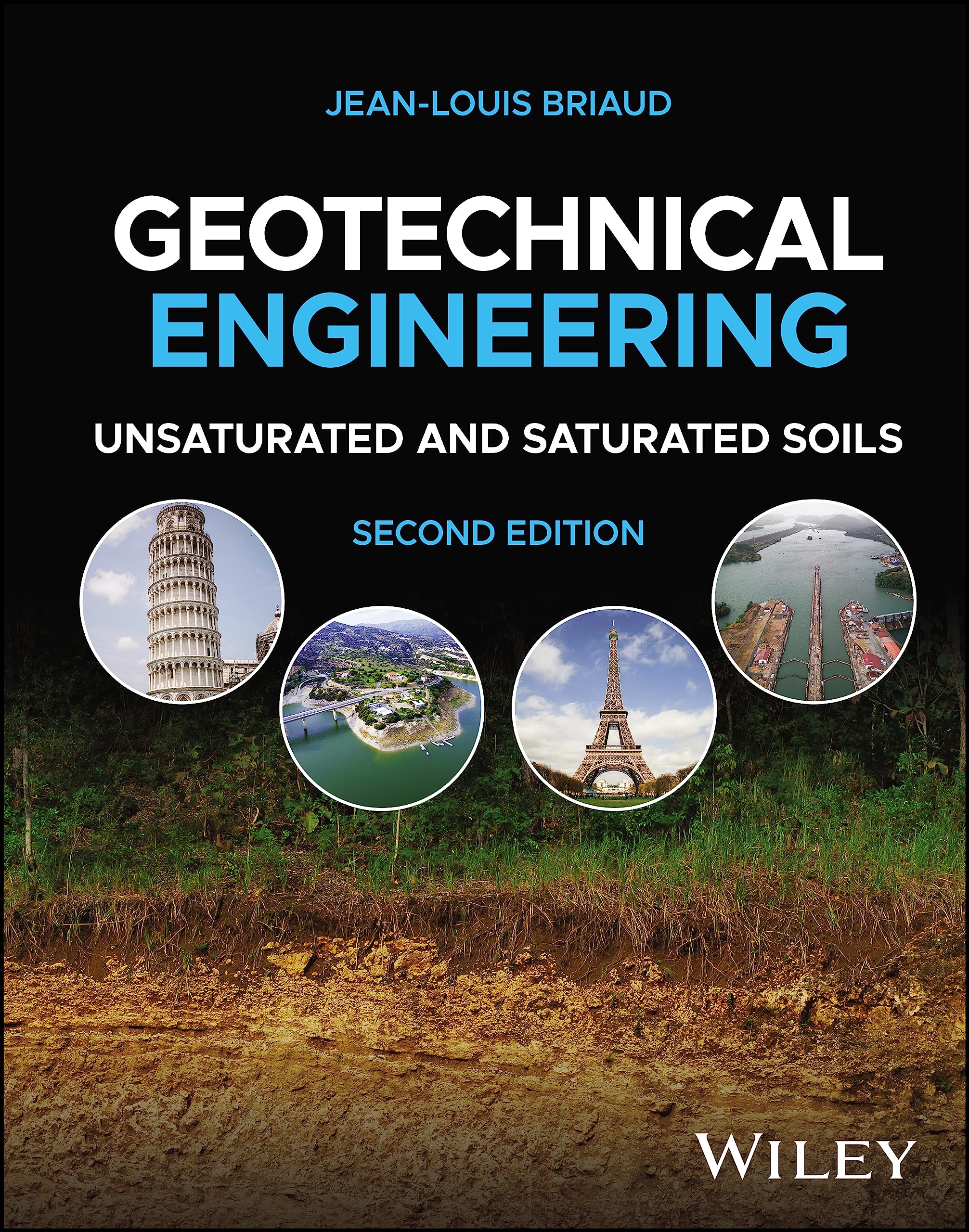 Geotechnical Engineering: Unsaturated and Saturated Soils |9781119788690|