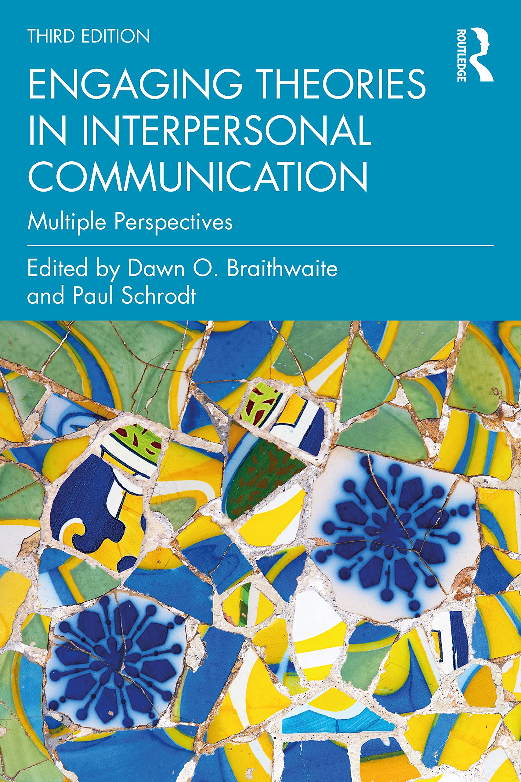 Engaging Theories in Interpersonal Communication |9780367425319|